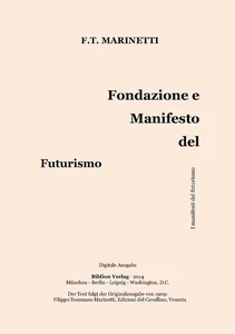 Title: Fondazione e manifesto del futurismo