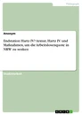 Title: Endstation Hartz IV? Armut, Hartz IV und Maßnahmen, um die Arbeitslosenquote in NRW zu senken