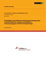 Title: Die Einführung der Widerspruchslösung bei Organspenden in Deutschland. Die Analyse verschiedener Interessengruppen mittels Framing-Konzept