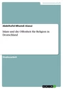 Título: Islam und die Offenheit für Religion in Deutschland