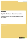 Titre: Digitale Musik und effiziente Allokation