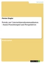 Titre: Portale zur  Unternehmenskommunikation - Stand, Praxisbeispiel und Perspektiven 