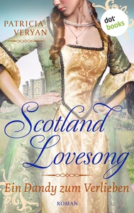 Titel: Scotland Lovesong - Ein Dandy zum Verlieben