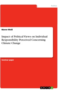 Titel: Impact of Political Views on Individual Responsibility Perceived Concerning Climate Change
