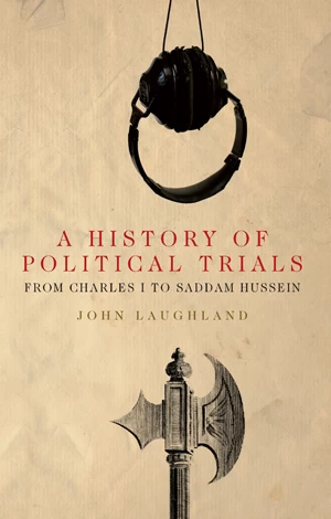 Title: A History of Political Trials