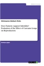 Titre: Does Tumeric support Infertility? Evaluation of the Effect of Curcuma Longa on Reproduction