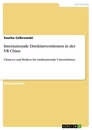 Titre: Internationale Direktinvestitionen in der VR China