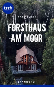Titel: Forsthaus am Moor