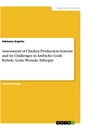 Título: Assessment of Chicken Production Systems and its Challenges in Ambicho Gode Kebele, Lemo Worada, Ethiopia