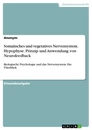 Título: Somatisches und vegetatives Nervensystem. Hypophyse. Prinzip und Anwendung von Neurofeedback