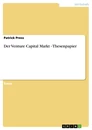 Titel: Der Venture Capital Markt - Thesenpapier