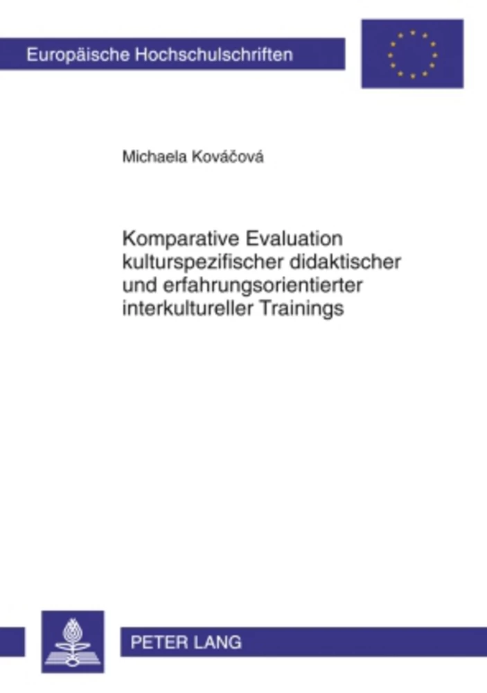 Titel: Komparative Evaluation kulturspezifischer didaktischer und erfahrungsorientierter interkultureller Trainings