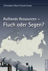 Title: Rußlands Ressourcen – Fluch oder Segen?