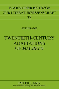 Title: Twentieth-Century Adaptations of «Macbeth»
