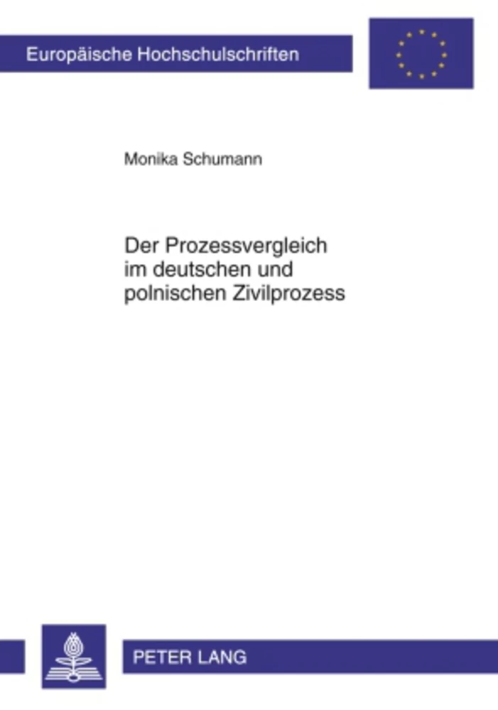 Titel: Der Prozessvergleich im deutschen und polnischen Zivilprozess