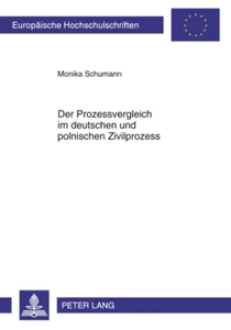 Title: Der Prozessvergleich im deutschen und polnischen Zivilprozess