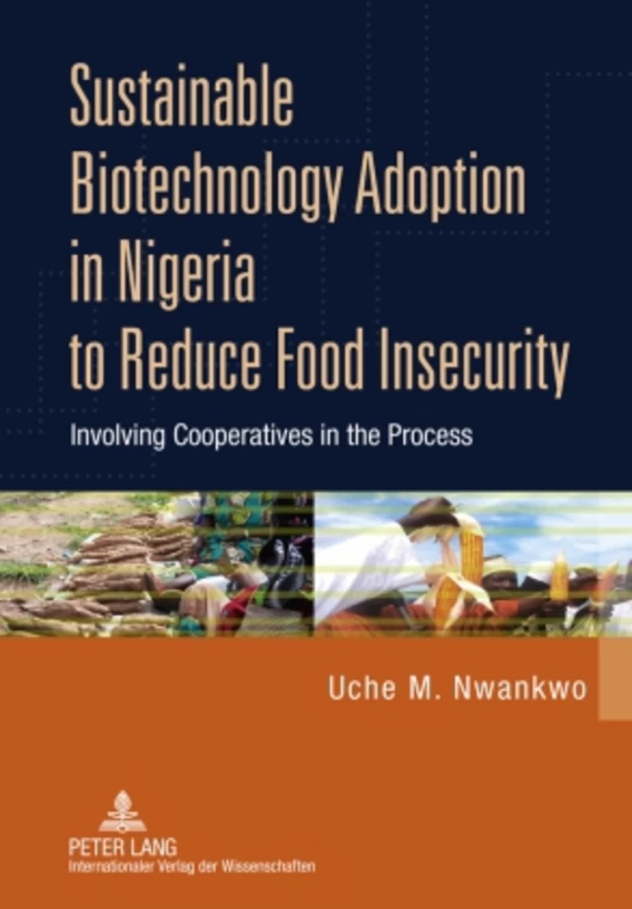 Title: Sustainable Biotechnology Adoption in Nigeria to Reduce Food Insecurity