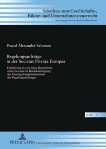Titel: Regelungsaufträge in der Societas Privata Europea