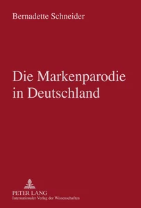 Title: Die Markenparodie in Deutschland