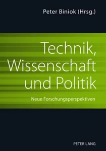 Titel: Technik, Wissenschaft und Politik