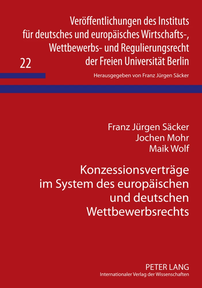 Titel: Konzessionsverträge im System des europäischen und deutschen Wettbewerbsrechts