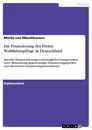 Title: Die Finanzierung der Freien Wohlfahrtspflege in Deutschland