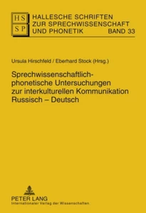 Titel: Sprechwissenschaftlich-phonetische Untersuchungen zur interkulturellen Kommunikation Russisch – Deutsch