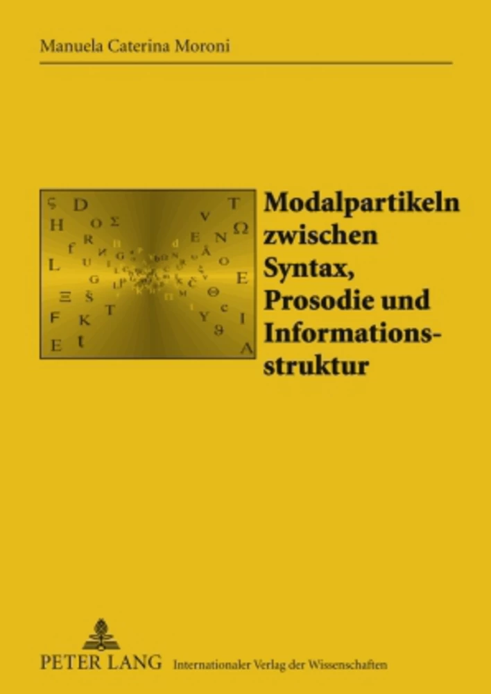 Titel: Modalpartikeln zwischen Syntax, Prosodie und Informationsstruktur