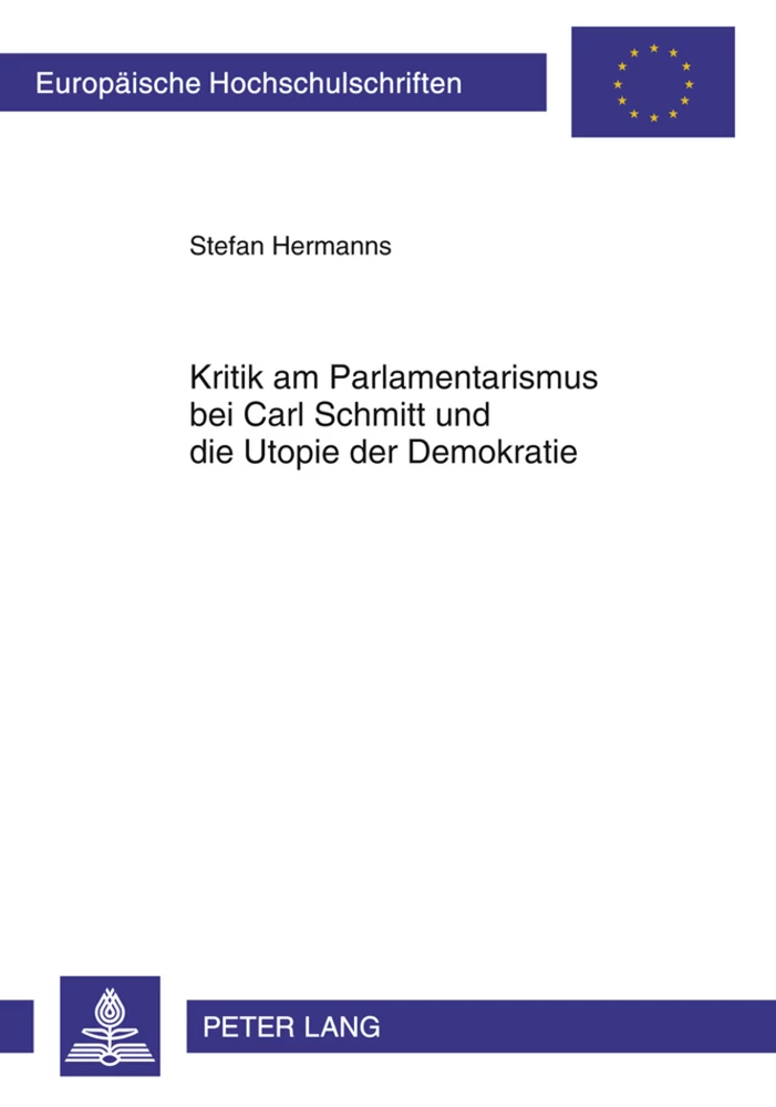 Titel: Kritik am Parlamentarismus bei Carl Schmitt und die Utopie der Demokratie