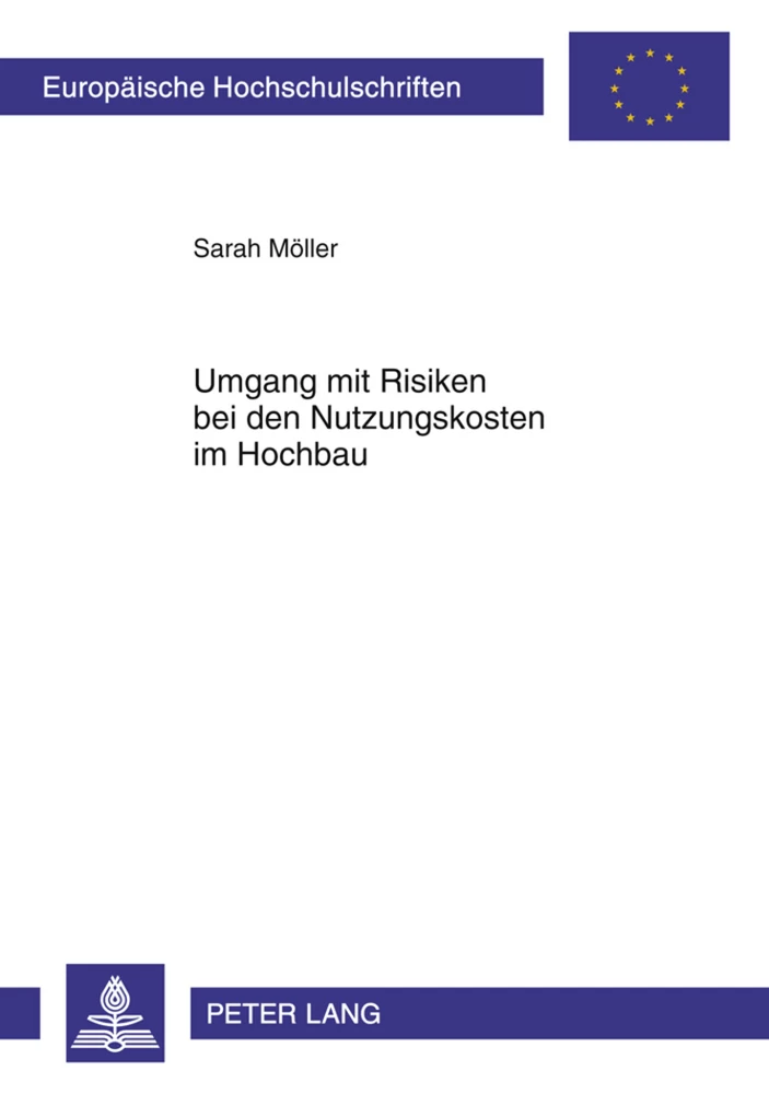 Titel: Umgang mit Risiken bei den Nutzungskosten im Hochbau