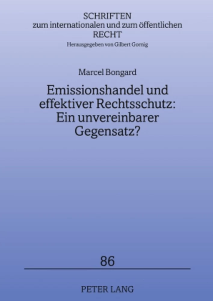 Title: Emissionshandel und effektiver Rechtsschutz: Ein unvereinbarer Gegensatz?