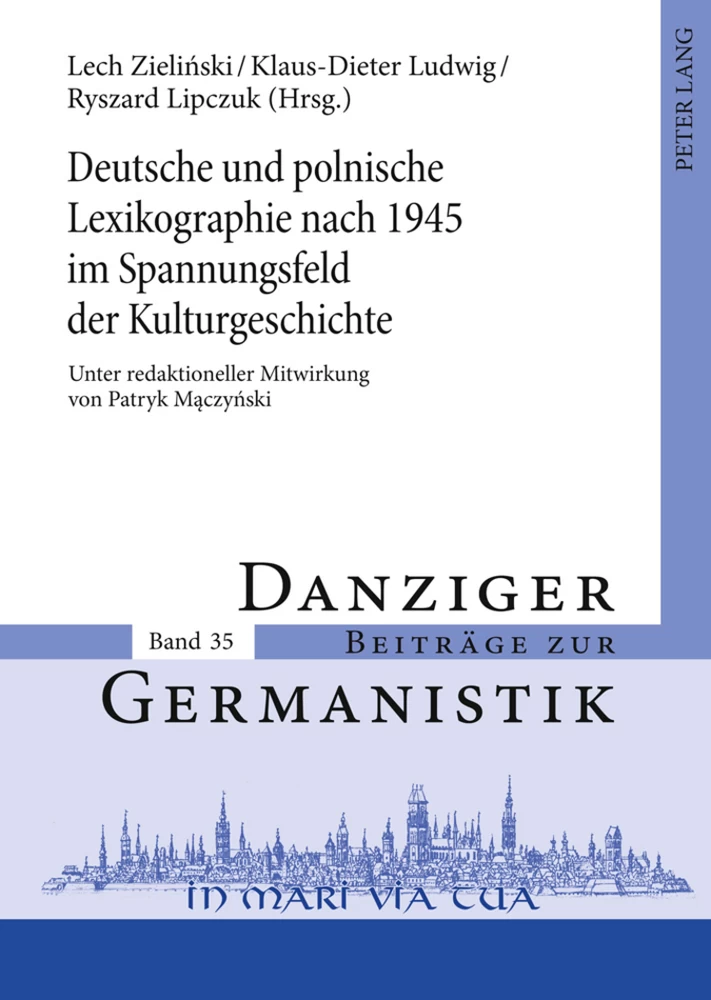 Titel: Deutsche und polnische Lexikographie nach 1945 im Spannungsfeld der Kulturgeschichte