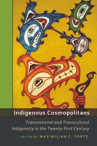 Title: Indigenous Cosmopolitans