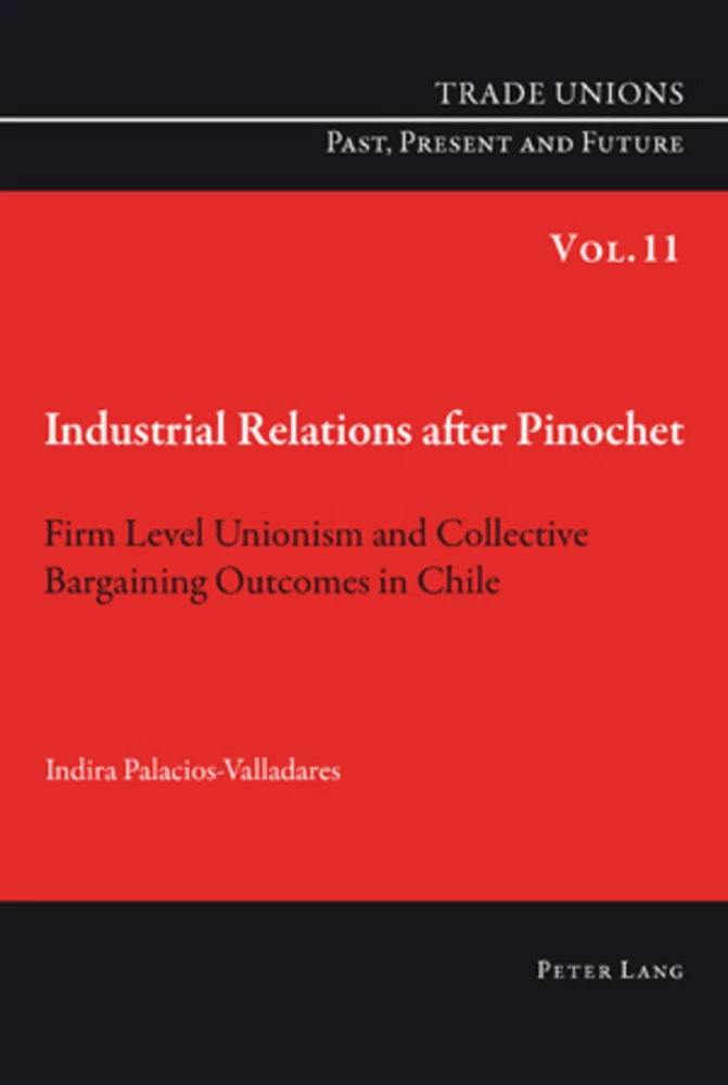 Title: Industrial Relations after Pinochet
