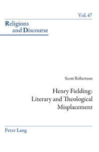 Title: Henry Fielding: Literary and Theological Misplacement