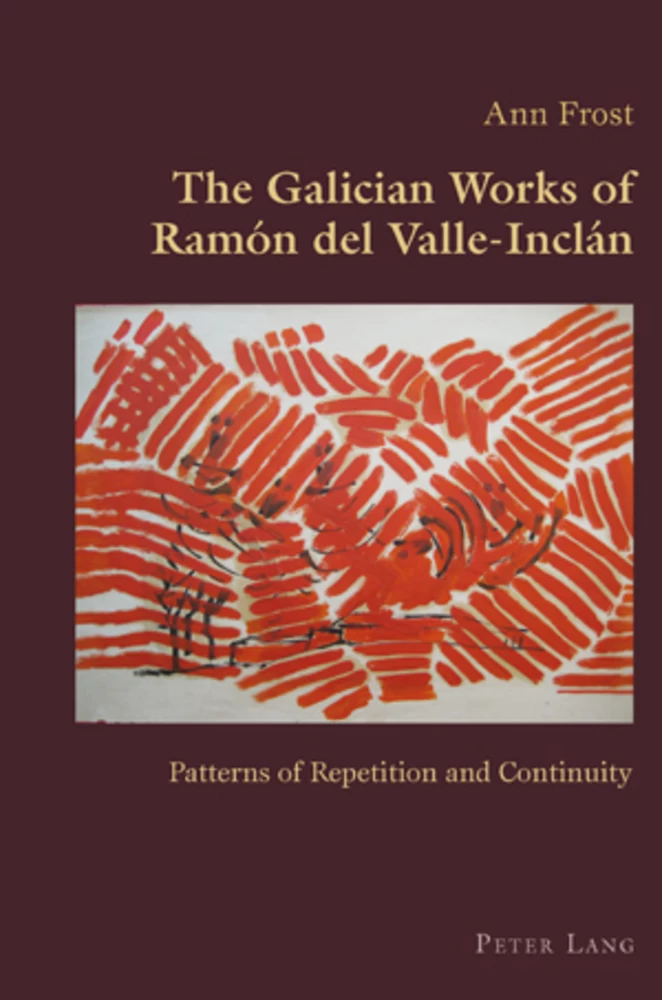 Title: The Galician Works of Ramón del Valle-Inclán