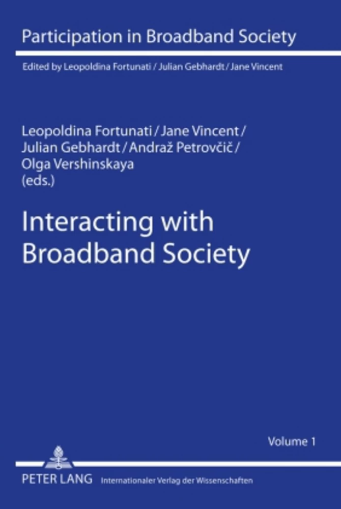 Title: Interacting with Broadband Society