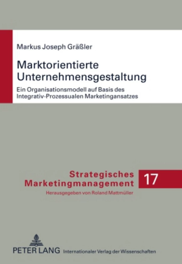 Titel: Marktorientierte Unternehmensgestaltung