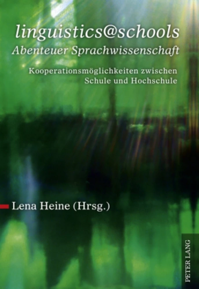 Title: «linguistics@schools – Abenteuer Sprachwissenschaft»