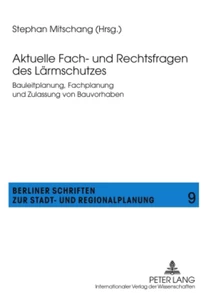 Title: Aktuelle Fach- und Rechtsfragen des Lärmschutzes