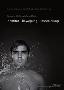 Title: Identität – Bewegung – Inszenierung