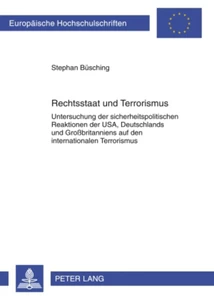 Titel: Rechtsstaat und Terrorismus