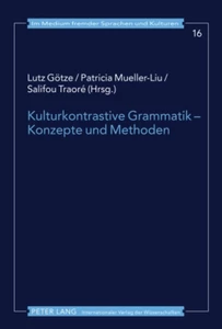 Titel: Kulturkontrastive Grammatik – Konzepte und Methoden