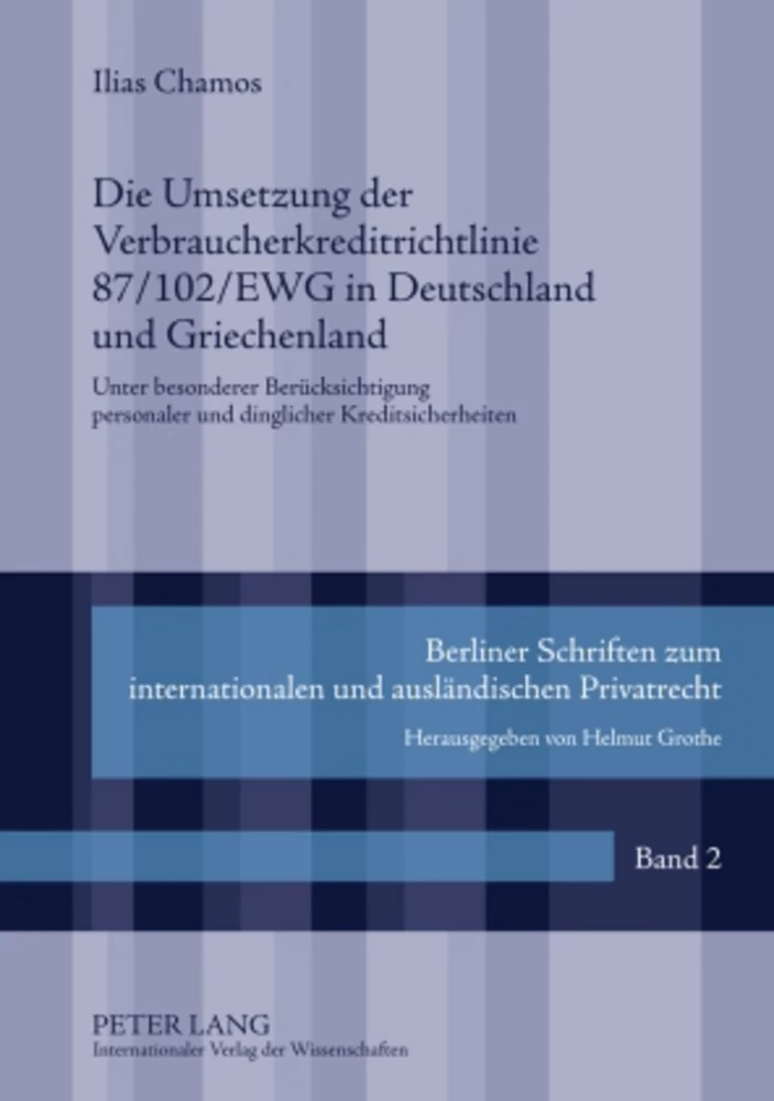 Titel: Die Umsetzung der Verbraucherkreditrichtlinie 87/102/EWG in Deutschland und Griechenland