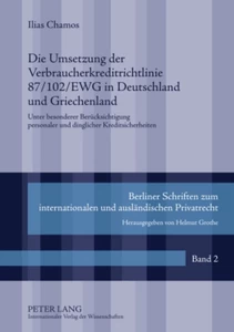 Title: Die Umsetzung der Verbraucherkreditrichtlinie 87/102/EWG in Deutschland und Griechenland