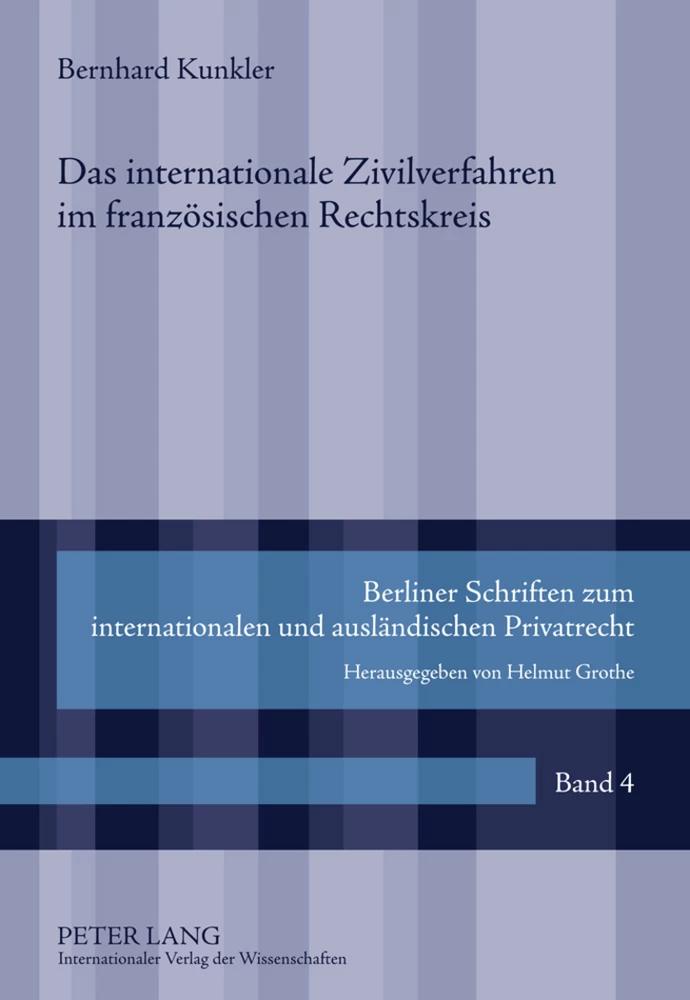 Titel: Das internationale Zivilverfahren im französischen Rechtskreis