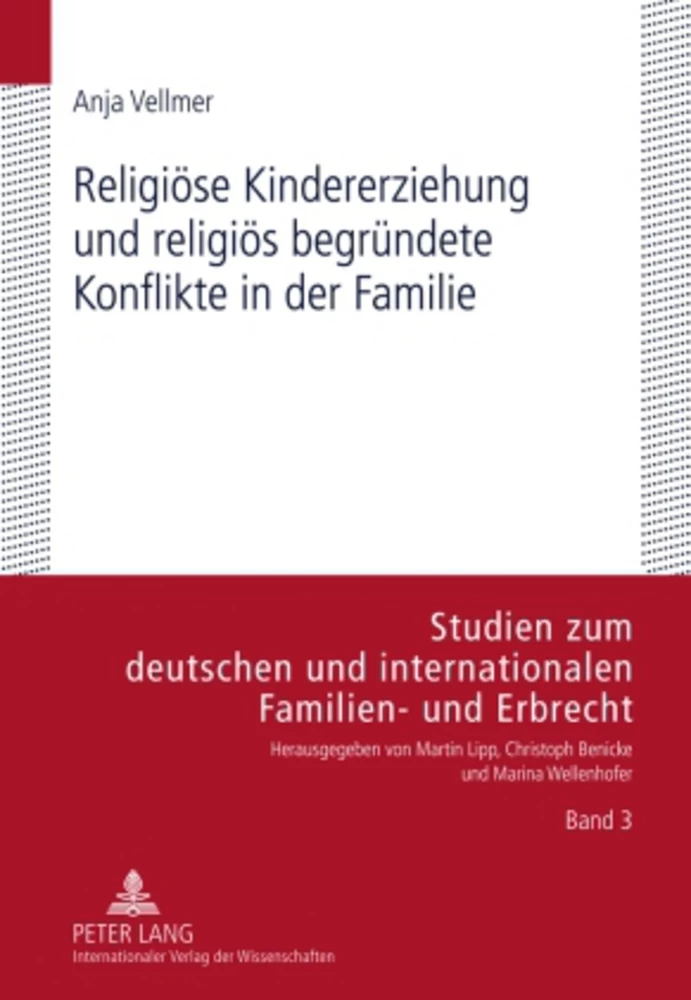 Titel: Religiöse Kindererziehung und religiös begründete Konflikte in der Familie