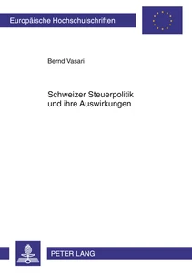 Title: Schweizer Steuerpolitik und ihre Auswirkungen
