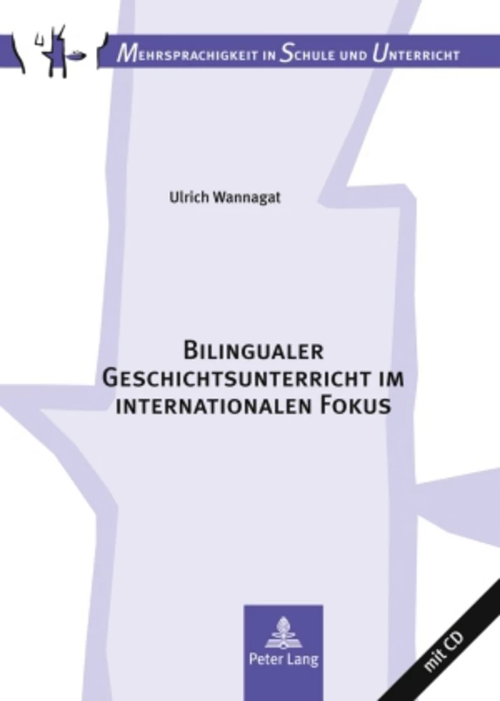 Titel: Bilingualer Geschichtsunterricht im internationalen Fokus