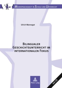 Title: Bilingualer Geschichtsunterricht im internationalen Fokus